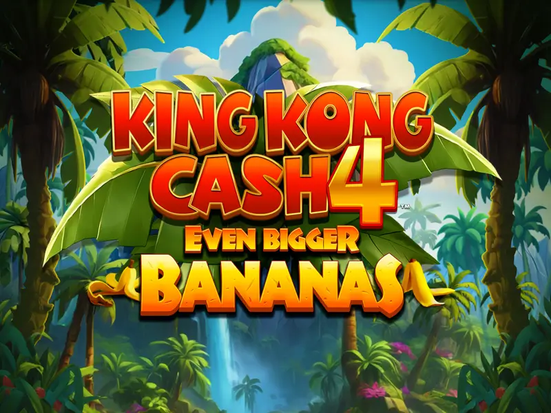65bet King Kong Cash Even Bigger Bananas 4